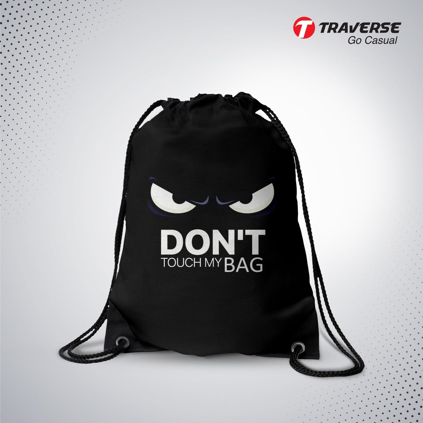 Don't Touch My Bag Digitally Printed Drawstring Bag