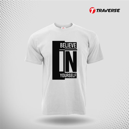 Believe in Yourself Digitally Printed Fashion T-Shirt for Men by Traverse