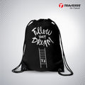 Follow Your Dreams Digitally Printed Drawstring Bag