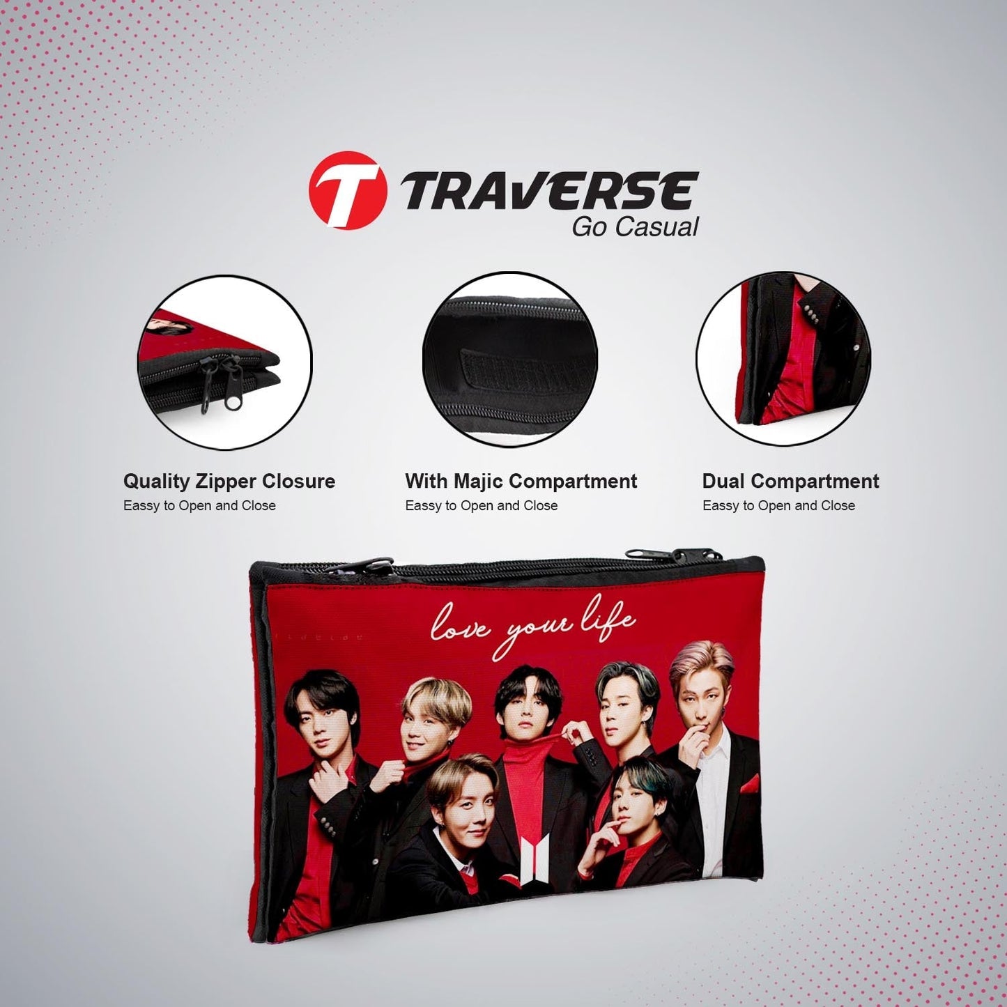 2 Zipper-BTS Pencil Pouch  (Digitally Printed On Both Side) By Traverse